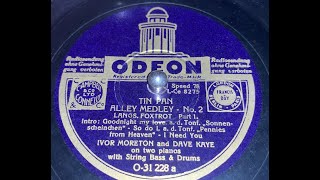 TIN PAN ALLEY MEDLEY No21  Ivor Moreton amp Dave Kaye  HMV 202A [upl. by Rajewski]