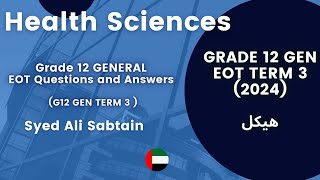 Health Sciences  EOT Term 3 Grade 12 GENERAL revisionهيكل  Mr Syed Ali  Health Sciences  2024 [upl. by Ober]