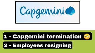 Capgemini is asking employees to resign  otherwise they will face termination [upl. by Aizitel250]