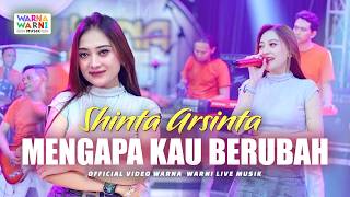 MENGAPA KAU BERUBAH  SHINTA ARSINTA ft OM NIRWANA  LIVE MUSIC  VERSI KOPLO [upl. by Heim631]