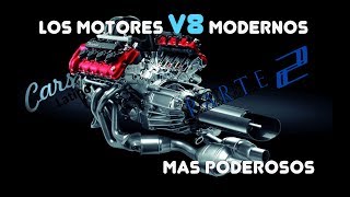 Los Motores V8 Modernos mas Poderosos Parte 2 CarsLatino [upl. by Comstock]