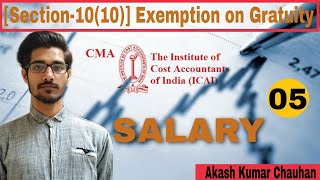 Section1010 Exemption on Gratuity  Income Tax Act 1961  Akash Kumar Chauhan [upl. by Maxama]