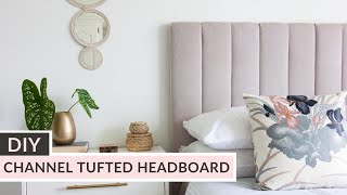 How to Make a Channel Tufted Headboard [upl. by Einalam]