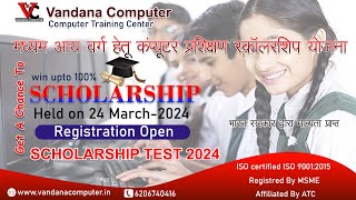 Computer Scholarship yojna 2024 in Vandana Computer bhurkunda [upl. by Nommad]