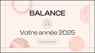 Horoscope 2025 Balance ♎️ by Christine Haas astrologue et psychologue [upl. by English]