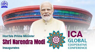 Honble PM Narendra Modi inaugurates Global Conference of International Cooperative Alliance ICA [upl. by Pavia]