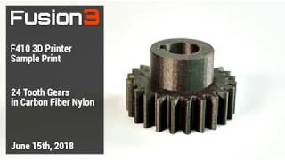 Fusion3 F410 24 Tooth Gears in Carbon Fiber Nylon Sample Print [upl. by Adnanref]