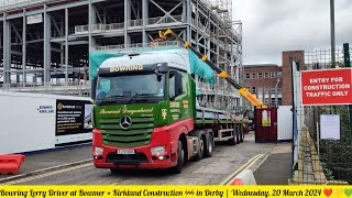 Bowring Lorry Driver at Bowmer  Kirkland Construction in Derby  Wednesday 20 March 2024 ❤💛💚 [upl. by Lamrert]