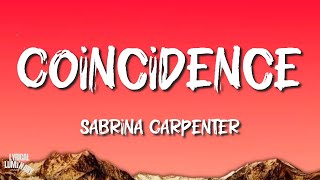 Coincidence  Sabrina Carpenter Lyrics [upl. by Noam]