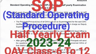 SOPStandard Operating ProcedureHalf Yearly Exam 202425Class6 to 12Odisha Aadarsh VidyalayOAV [upl. by Ahseikal]