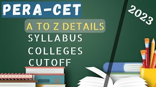 PERA CET WHAT IS PERA CET PERACET CUTOFF PERACET COLLEGE LIST PERACET SYLLABUS PERACET EXAM [upl. by Ragnar878]