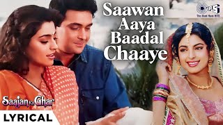 Saawan Aaya Baadal Chaaye Lyrical Saajan Ka Ghar  Rishi Kapoor Juhi Chawla  Kumar Sanu Sadhana [upl. by Ojyram]