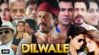 Dilwale 2015 Full HD Movie Hindi I Shahrukh Khan I Kajol I Varun Dhawan I Kriti Sanon Review [upl. by Etnoj]