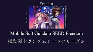 Freedom ฟรีด้อม  Mobile Suit Gundam SEED Freedom Thai amp Romaji Lyrics [upl. by Erv73]