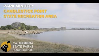 Park Minute Candlestick Point State Recreation Area [upl. by Beller278]