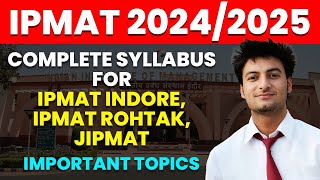 IPMAT Syllabus 2025  COMPLETE SYLLABUS for IPMAT Indore IPMAT Rohtak  JIPMAT  YOGESH JOSHI [upl. by Berlinda]