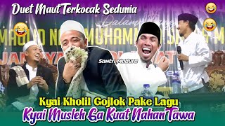 Duet Maut Terkocak Sedunia 🤣 KH KHOLIL YASIN amp KH MUSLEH ADNAN Terbaru 2024 Hari Ini [upl. by Dulcle]