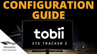 Tobii Eye Tracker 5 Complete Configuration Guide  MSFS  Settings explained amp troubleshooting guide [upl. by Jaynes]