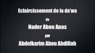 Eclaircissement de la dawa de Nader abou Anas [upl. by Anurb357]