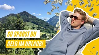 Günstiger Urlaub I Mein LowBudget Abendteuer [upl. by Alix]