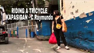 quotScenic Tricycle Ride from Kapasigan to C Raymundo Pasig City  Pasig City Tour 2024quot [upl. by Endo]