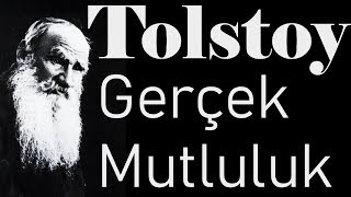 quotGerçek Mutlulukquot TOLSTOY sesli öykü tek parça Akın ALTAN [upl. by Anniala]