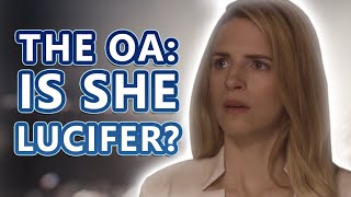 Is The OA Lucifer The Missing Seasons of The OA and Their Many Inspirations Explained [upl. by Marian]