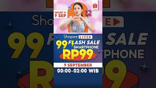 Buruan Belanja di Shopee 99 Super Shopping Day Midnight Sale  9 September 00000200 WIB [upl. by Nylaf147]