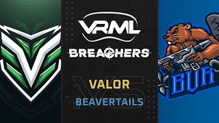 Breachers  VALOR vs BEAVERtails  Season 3 Week 7  VRML [upl. by Lohcin]