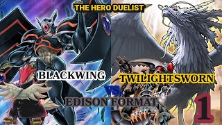 BLACKWINGS VS TWILIGHTSWORN  FULL EDISON FORMAT MATCH [upl. by Durman]