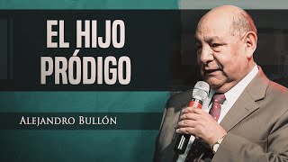 Pr Bullón  El Hijo Pródigo [upl. by Ogata]