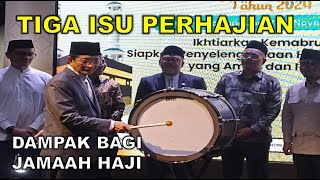 3 KEPUTUSAN MUZAKARAH PERHAJIAN APA DAMPAK BAGI JAMAAH HAJI [upl. by Keir]