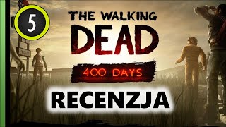 The Walking Dead 400 Days  RECENZJA [upl. by Enerual]