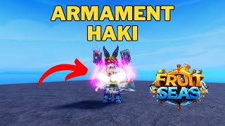 How To Get Armament Haki in Fruit Seas  Fruit Seas Haki Location [upl. by Crispen]