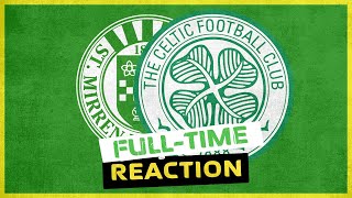 St Mirren 15 Celtic  LIVE FullTime Reaction [upl. by Sanders]