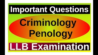 Important Questions Criminology amp Penology For LLB Examination By Sandeep Garg [upl. by Ynahpit283]