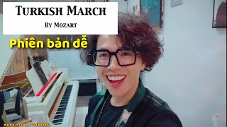 🎹 Manh Piano Tutorial  TURKISH MARCH Phiên bản dễ [upl. by Lahsiv]