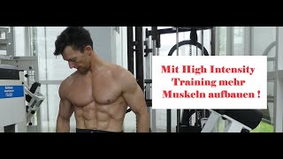 Warum du mit High Intensity Training mehr Muskeln aufbaust [upl. by Leupold]