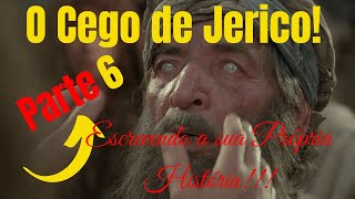 O Cego de Jerico Escrevendo a sua Própria História [upl. by Enneibaf]