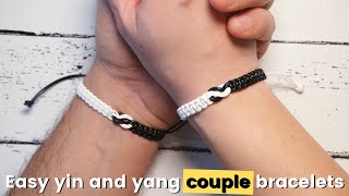 DIY easy Yin and Yang couple bracelets  Macrame Couple bracelets  St Valentines gift ideas [upl. by Uella]