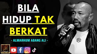 Almarhum Abang Ali  BILA HIDUP TAK BERKAT [upl. by Nyllij]