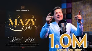 Mazy La Zee مزې له ځی  Bakhtiar Khattak  Official Music Video  Hunar TV  Pashto Music [upl. by Mathre26]