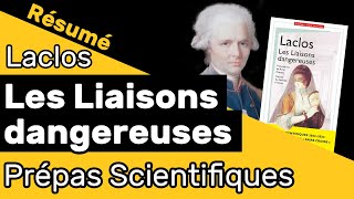 Les Liaisons dangereuses de Laclos 📘 RÉSUMÉ spécial prépa scientifique [upl. by Esaertal]