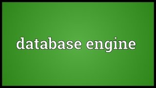 Database engine Meaning [upl. by Bertram]