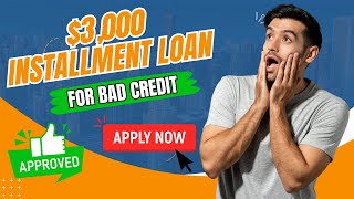 Get 3000 Installment Loans For Bad Credit Instant Approval From Direct Lenders  No credit Check [upl. by Bolling495]