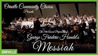 Orrville Community Chorus presents The 78th Annual Performance of Handels Messiah  2023 [upl. by Ertemed]