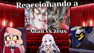 Hazbin Hotel reacciona a Shūmatsu no Valkyrie  fanfic Loquendo  2da ronda Adán vs Zeus [upl. by Anirahs271]