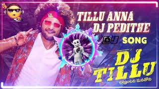 Tillu Anna dj pedithey  DJ MB SOUNDS  Dj song  full bass [upl. by Ladiv]