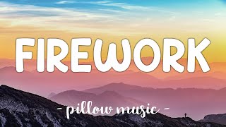 Firework  Katy Perry Lyrics 🎵 [upl. by Adalard]