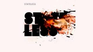 Stateless  Bloodstream HQ [upl. by Darrow]